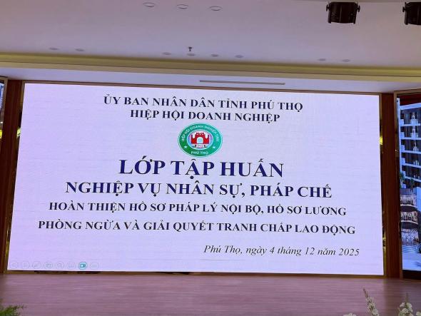 Tập huấn doanh nghiệp: Phòng ngừa - Giải quyết tranh chấp lao động & Hoàn thiện hồ sơ pháp lý nội bộ